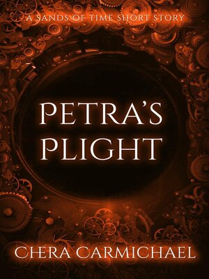 cover image of Petra's Plight (A Sands of Time Short Story)